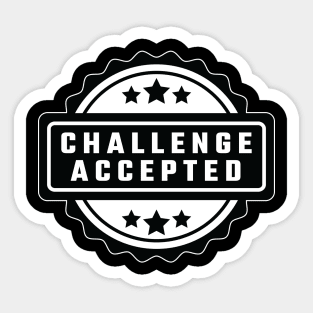 Challenge Accepted Sticker